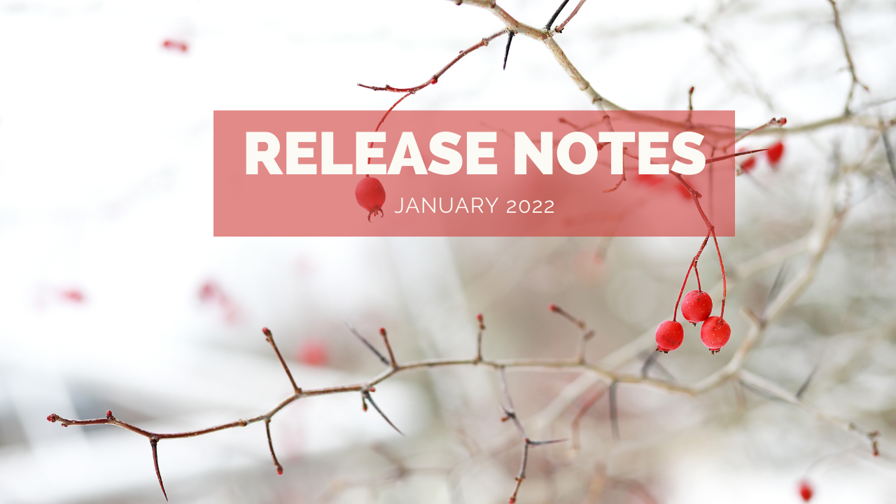 Release Notes January 2022 - ServiceWorks Academy