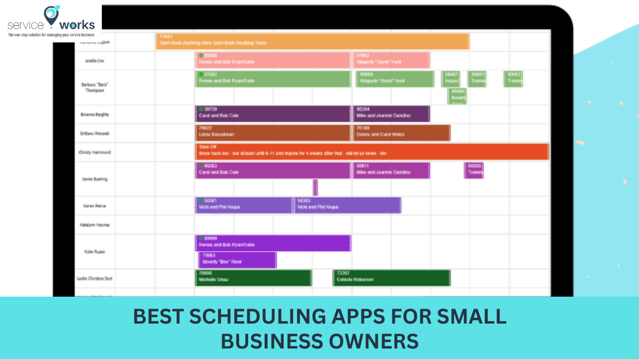 Best Scheduling Apps for Small Business Owners - ServiceWorks Academy